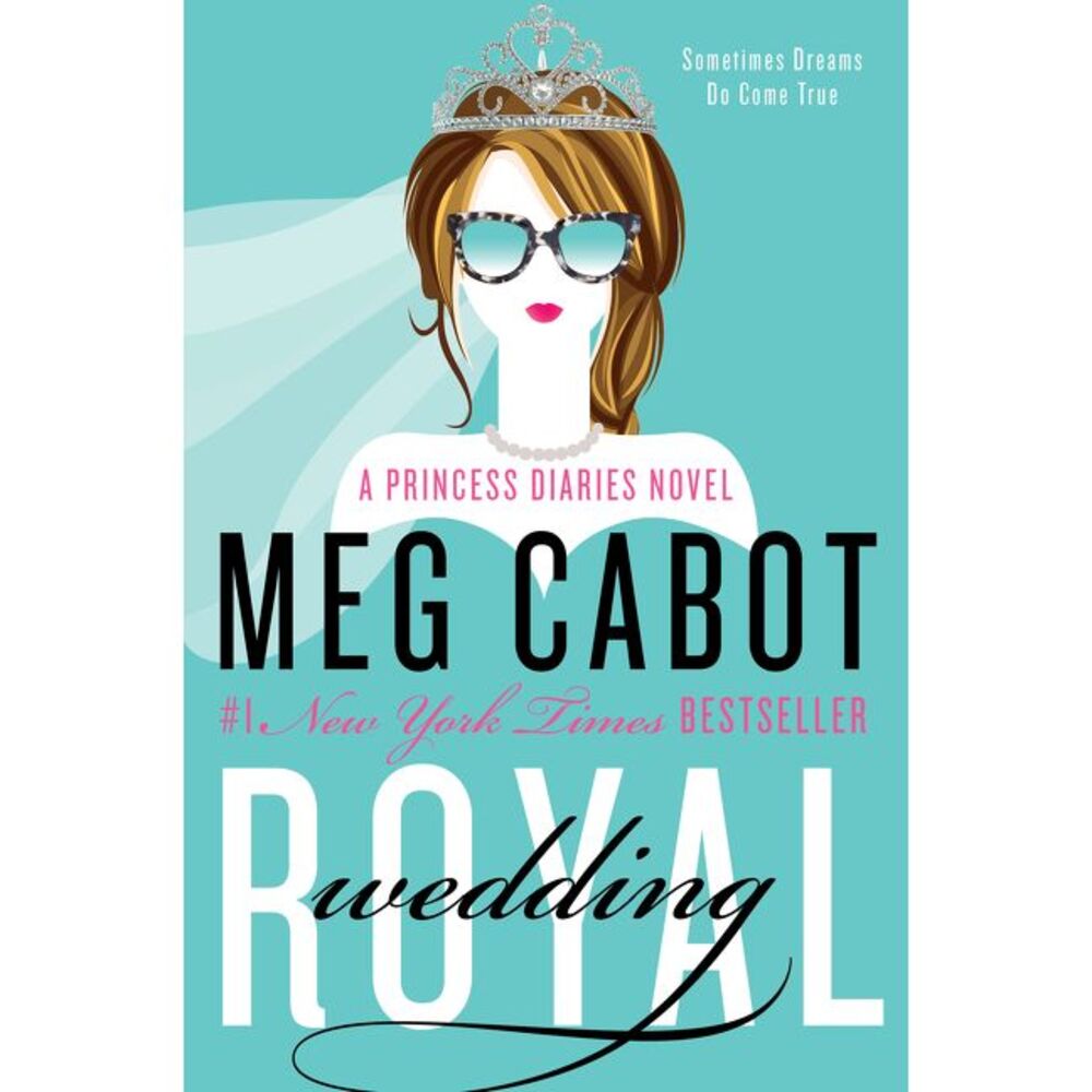 Royal Wedding: A Princess Diaries Novel -- Meg Cabot